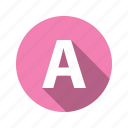 a, abc, alphabet, font, graphic, letter, text
