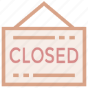 business, closed, office, seo, shopping icon