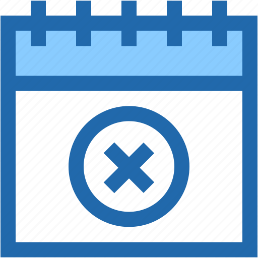 Calendar, schedule, time, and, date, cross, delete icon - Download on Iconfinder