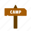sign, camp, arrow, camping, pointer, direction, arrows 