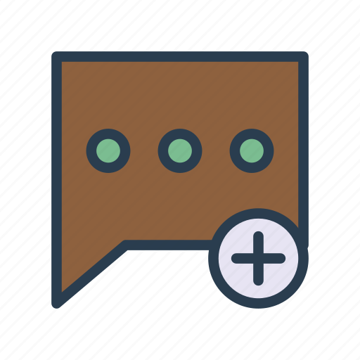 Add, bubble, condiscussion, conversation, message icon - Download on Iconfinder
