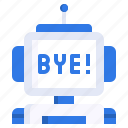 bye, chatbot, bot, conversation, communications