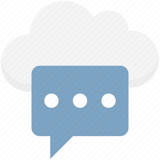 Chat bubble, cloud computing, cloud message, cloud messaging, cloud notification, cloud service icon - Download on Iconfinder