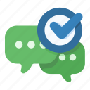 approved, chat, communication, message, talk