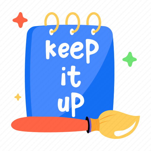 Diary, notepad, notebook, keep it up, motivational quote sticker - Download on Iconfinder