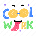 good work, appreciation, typography words, emoji face, typography letters