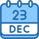calendar, december, twenty, three, date, monthly, time, month, schedule