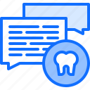 consultation, dental, dentist, medicine, message, talk, tooth