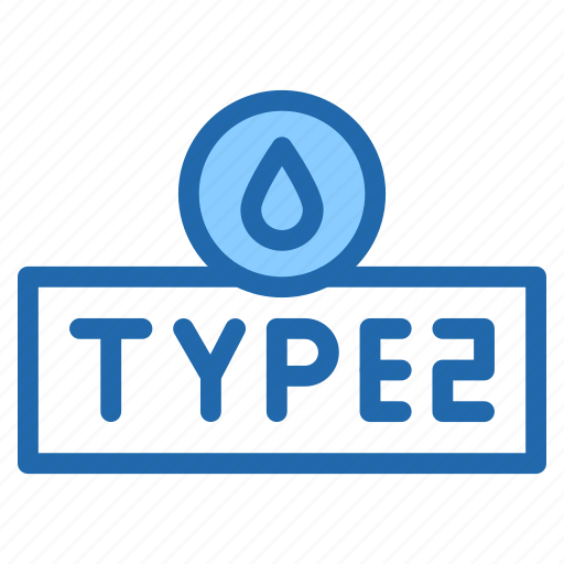 Type, diabetes, blood, drop icon - Download on Iconfinder