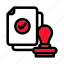 file, approve, stamp, certification, document 