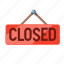 closed, ecommerce, notice, notice board, shop, shop closed, signboard 