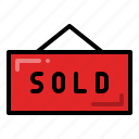 sold, sold sign, bought, sold out