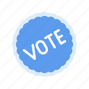 - vote sticker, election, voting, us-election, ballot, politics, democracy, recount
