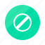emerald, gradient, half, restricted, no, prohibited, stop 
