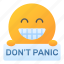 dont, panic, phrase, emoji, expression, feeling, emotion, face 