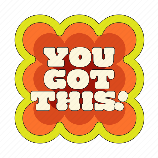You got this, sticker, compliment, cheer up, encourage, encouragement, emotional support icon - Download on Iconfinder