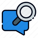 search, speech bubble, chat, convertion, communication, find, searching, magnifying glass, loupe