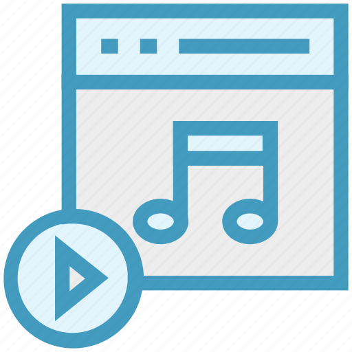 Business, finance, media play, music note, webpage, website icon - Download on Iconfinder