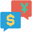 chat, conversation, currency, dollar, payment talk, yen