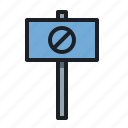 ban, no entry, prohibition, sign