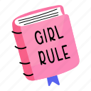 girl rules, rule book, handbook, guidebook, diary