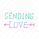 sending love, love word, greeting, hand written, cute, lettering, calligraphy