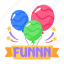 party fun, fun word, party balloons, colourful balloons, balloon bunch 