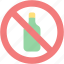 no, alcohol, avoid, drinking, prohibition, forbidden, bottle 