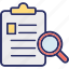 clipboard, investigation, magnifying, paper, search icon 