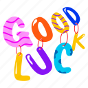 better luck, good luck, luck word, typographic word, lettering