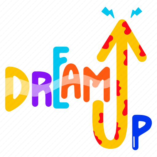 Dream high, dream up, dream word, upward arrow, typography word icon - Download on Iconfinder