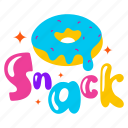 donut snack, snack word, dripping donut, bakery food, snack