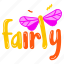 fairly, butterfly wings, insect wings, typography word, typography letters 
