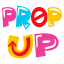 prop up, up arrow, prop word, typography word, typography letters 