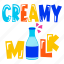 creamy milk, creamy drink, drink bottle, milk bottle, dairy drink 