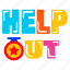 help typography, help out, star badge, typography words, typography letters 