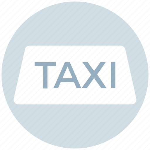 Car, delivery, taxi sign, transport, vehicle icon - Download on Iconfinder