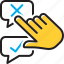 disagree, negative, positive, accept, agree, approve, confirm 