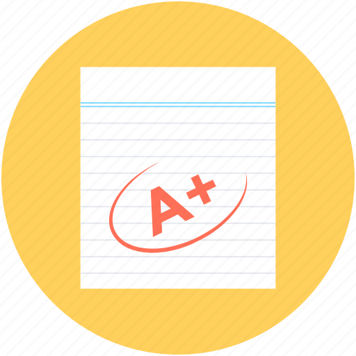 A plus, a plus grade, exam grade, grade sheet, school test icon - Download on Iconfinder