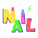 female nails, female fingers, nails, nail text, nail word