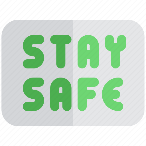 Stay, safe, corona, new normality icon - Download on Iconfinder