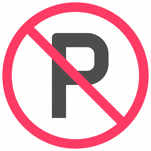 Forbidden, sign, warning, prohibition, no parking icon - Download on Iconfinder