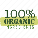 organic, nature, food, signs, natural, sticker, ingredients