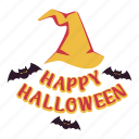 happy halloween, witch hat, halloween greeting, greeting text, greeting, halloween, costume party, celebration, horror