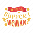 woman support woman, greeting, text, greeting text, support, women’s day, mother’s day, woman, celebration
