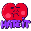hate, it, heart, dislike, unimpressed 
