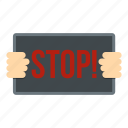 board, hand, holding, message, signboard, stop, white