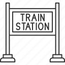 train, station, sign, platform, railway