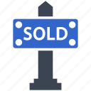 sign, sign board, sold 