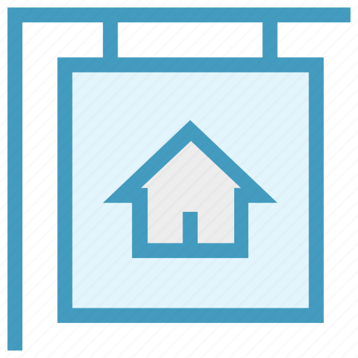 Advertisement, board, home, house, house board, real estate, sign icon - Download on Iconfinder